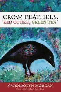 在飛比找博客來優惠-Crow Feathers, Red Ochre, Gree