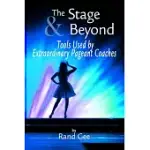 THE STAGE AND BEYOND: TOOLS USED BY EXTRAORDINARY PAGEANT COACHES