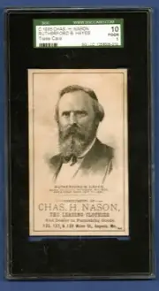 RUTHERFORD B HAYES C. 1885 CHAS H NASON TRADE CARD SGC 1 POOR PRESIDENTIAL