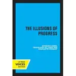 THE ILLUSIONS OF PROGRESS