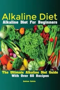 在飛比找博客來優惠-Alkaline Diet: Alkaline Diet F