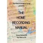 THE HOME RECORDING MANUAL