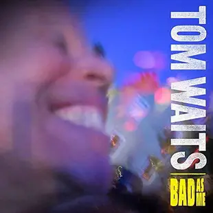 Bad As Me (180g Vinyl)