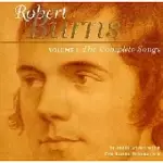 ROBERT BURNS / THE COMPLETE SONGS OF ROBERT BURNS VOL.I