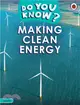 BBC Earth Do You Know...? Level 4: Making Clean Energy