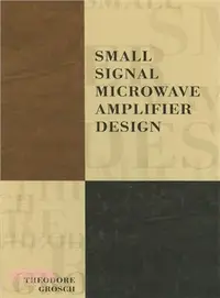 在飛比找三民網路書店優惠-Small Signal Microwave Amplifi