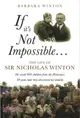 If it's Not Impossible...：The life of Sir Nicholas Winton