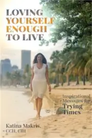 Loving Yourself Enough to Live: Inspirational Messages for Trying Times (Paperba