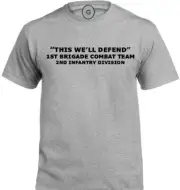 1ST BRIGADE COMBAT TEAM* 2ND INFANTRY DIVISION* INDIVIDUAL UNIT PT SHIRT