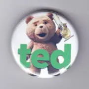 TED - High Badges & Magnets - Seth MacFarlane Funny Family Guy American Dad 2020