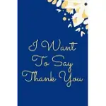 I WANT TO SAY THANK YOU: I WANT TO SAY THANK YOU: EMPLOYEE APPRECIATION GIFTS, THANK YOU GIFTS FOR STAFF, TEACHER APPRECIATION GIFTS, GIFTS ...