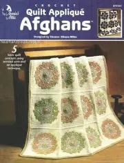 Quilt Applique Afghans Annie's Attic Crochet Pattern Leaflet
