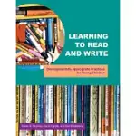 LEARNING TO READ AND WRITE: DEVELOPMENTALLY APPROPRIATE PRACTICES FOR YOUNG CHILDREN