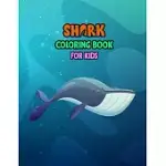 SHARK COLORING BOOK FOR KIDS: CUTE SHARK COLORING BOOKS FOR GIRLS BOYS KIDS AND ANYONE WHO LOVES BABY SHARK