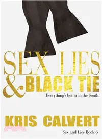 在飛比找三民網路書店優惠-Sex, Lies & Black Tie