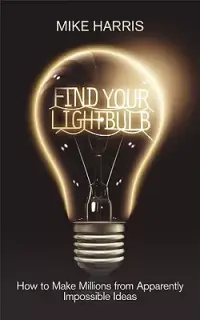 在飛比找博客來優惠-Find Your Lightbulb: How to Ma