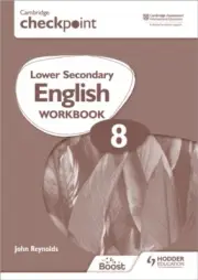 Cambridge Checkpoint Lower Secondary English Workbook 8 by John Reynolds 978139