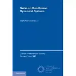 NOTES ON HAMILTONIAN DYNAMICAL SYSTEMS