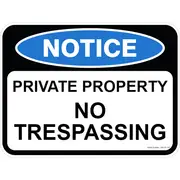 Notice Sign - Private Property No Trespassing
