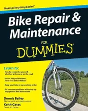 Bike Repair and Maintenance For Dummies