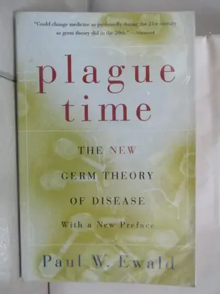 Plague Time: The New Germ Theory of Disease【T9／醫療_NBG】書寶二手書