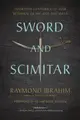 Sword and Scimitar: Fourteen Centuries of War between Islam and the West