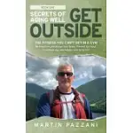 SECRETS OF AGING WELL: GET OUTSIDE