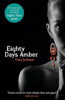 Eighty Days Amber: The fourth book in the tempt. Jackson.#