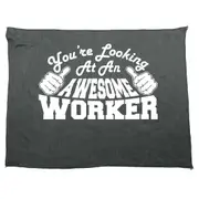 Youre Looking At An Awesome Worker - Funny Novelty Soft Sport Microfiber Towel