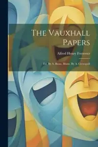在飛比找博客來優惠-The Vauxhall Papers: Ed. By A.