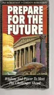 Pat Robertson & Gordon Robertson - Prepare For The Future (VHS) SEALED