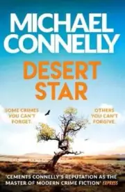 Desert Star: The Blockbuster Ballard & Bosch Thriller by Michael Connelly: New