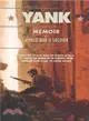 Yank ─ The Memoir of a Wwii Soldier 1941-1945 from the Desert War of Africa to the Allied Invasion of Europe, from German Pow Camp to Home Again