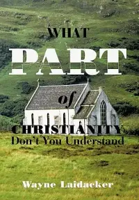 在飛比找博客來優惠-What Part of Christianity Don’