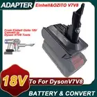 2-in-1 V7V8 Adapter for OZITO Einhell 18V Battery Convert to Dyson V7V8 Cleaner