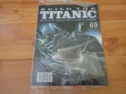 1/250 HACHETTE BUILD THE TITANIC MODEL SHIP ISSUE 69 INC PART PICTURED