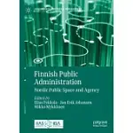 FINNISH PUBLIC ADMINISTRATION: NORDIC PUBLIC SPACE AND AGENCY