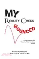 My Reality Check Bounced ─ Confessions of a 21st Century Sinner