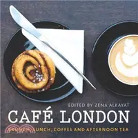 在飛比找三民網路書店優惠-Cafe London ─ Brunch, Lunch, C