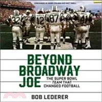 在飛比找三民網路書店優惠-Beyond Broadway Joe ― The Supe
