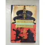 THE PEKING LETTER : A NOVEL OF THE CHINESE【T4／一般小說_E5J】書寶二手書