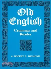 在飛比找三民網路書店優惠-Old English ― Grammar and Read