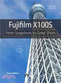 在飛比找三民網路書店優惠-Fujifilm X100s ─ From Snapshot