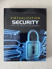 Virtualization Security: Protecting Virtualized Environments, Shackleford, Dave,