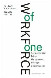 Workforce of One: Revolutionizing Talent M- Cantrell, 1422147584, hardcover, new