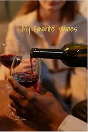My Favorite Wines
