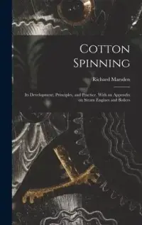 在飛比找博客來優惠-Cotton Spinning: Its Developme