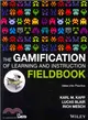 The Gamification of Learning and Instruction Fieldbook ─ Ideas into Practice