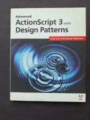 Advanced ActionScript 3 with Design Patterns By Joey Lott, Danny