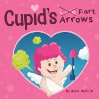 在飛比找博客來優惠-Cupid’s Fart Arrows: A Funny, 